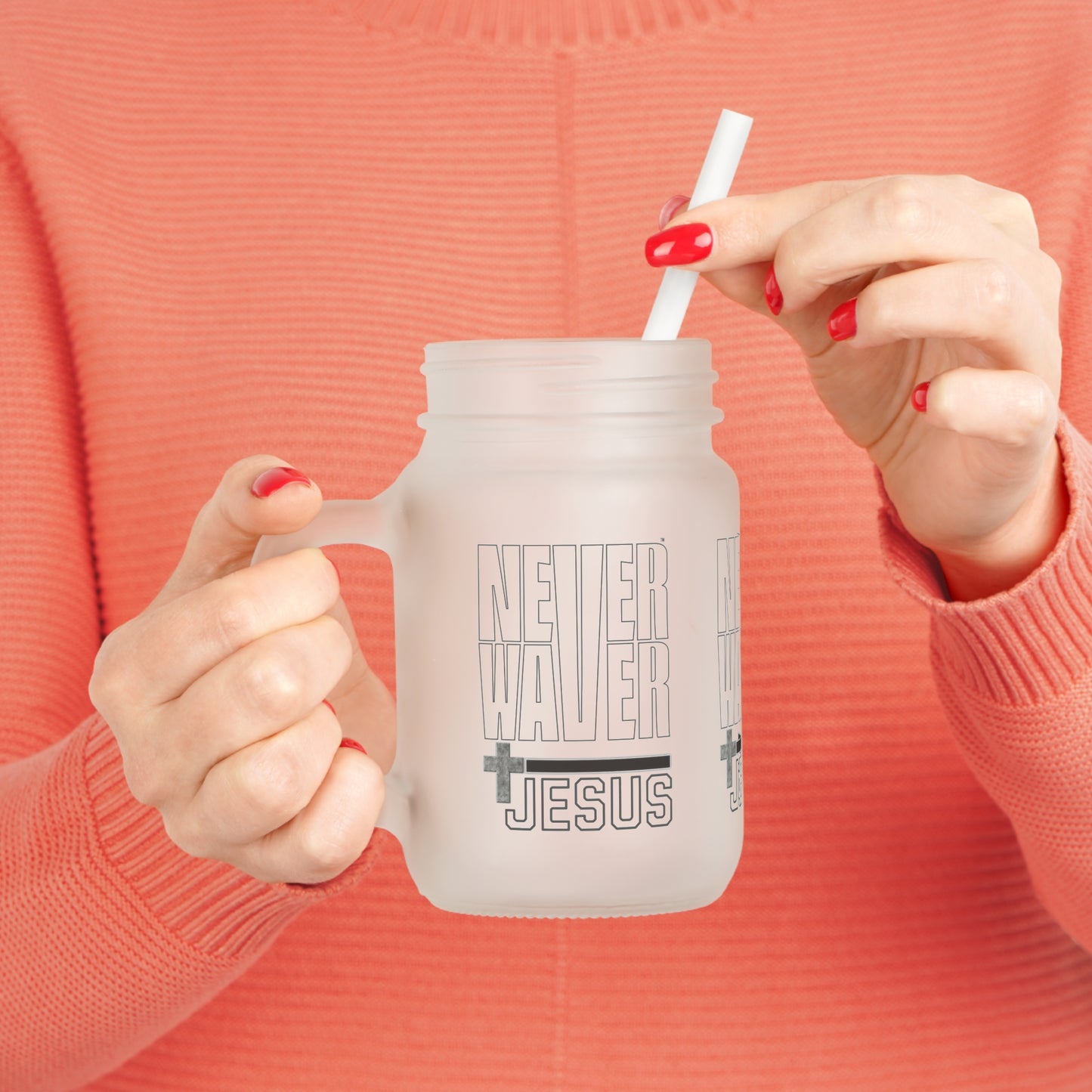 Never Waver” Jesus a bold, eye-catching design that reflects a steadfast faith and confidence in Christ. Mason Jar Cup - Perfect for Jesus Lovers!