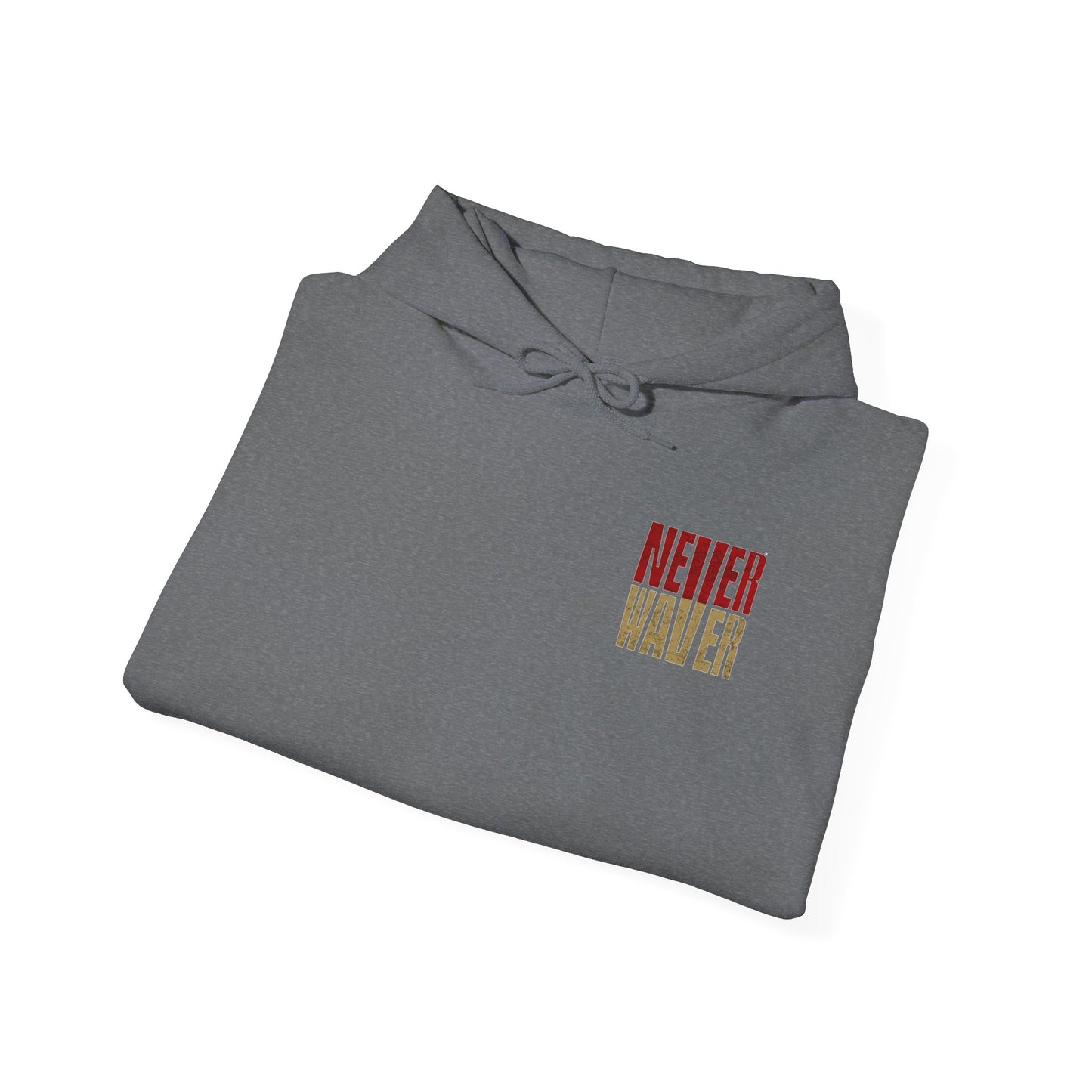 San Francisco Fans Never Waver Unisex Hoodie - Sweatshirt