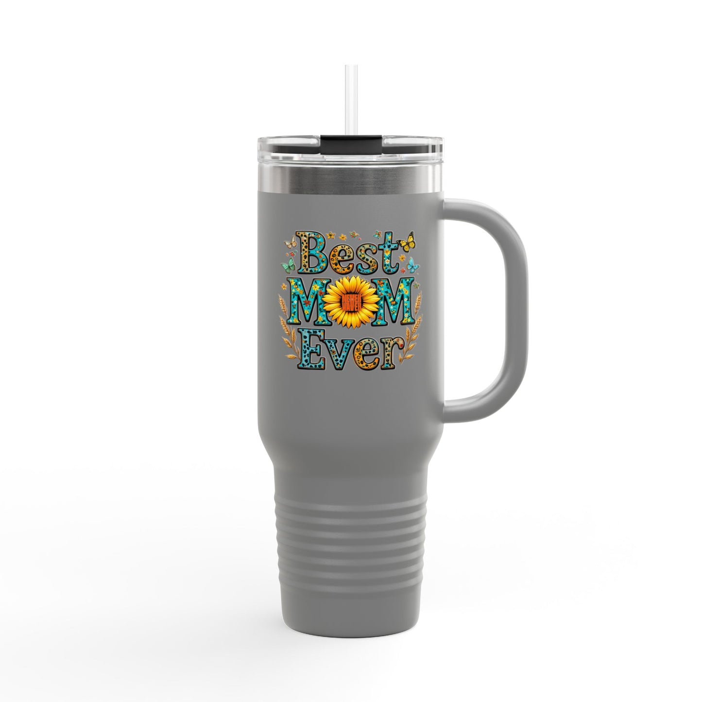 Best Mom Ever Never Waver Insulated Travel Mug