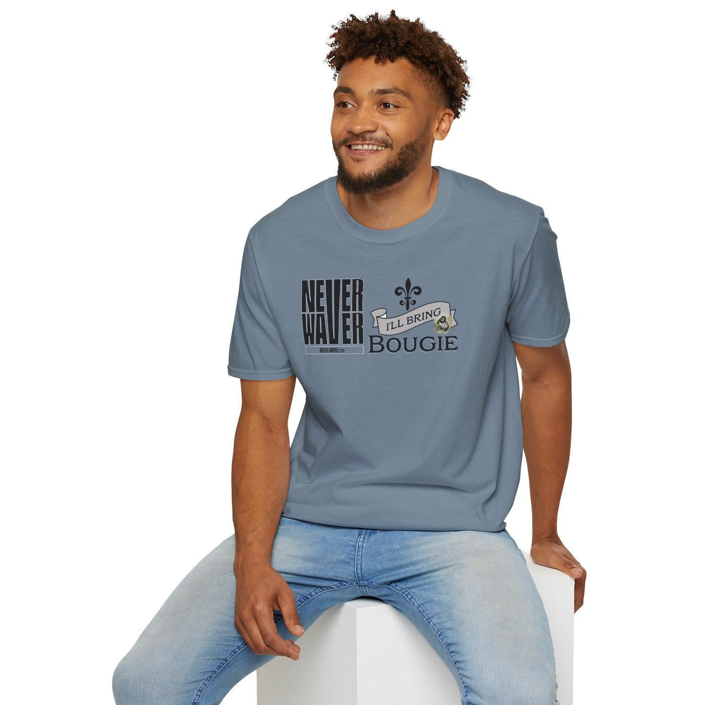 Never Waver I'll Bring The Bougie Unisex Softstyle T-Shirt