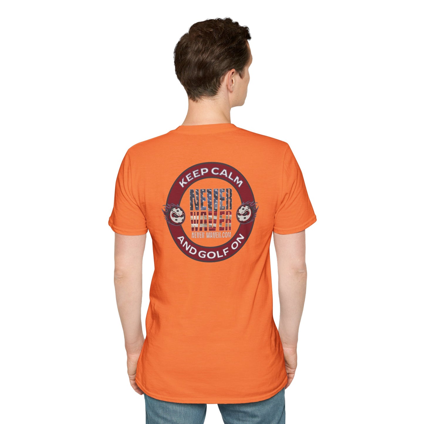 Keep Calm Never Waver And Golf On  Unisex Soft style T-Shirt