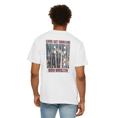 Never Waver T-Shirt — "Came Out Swinging" Graphic Tee