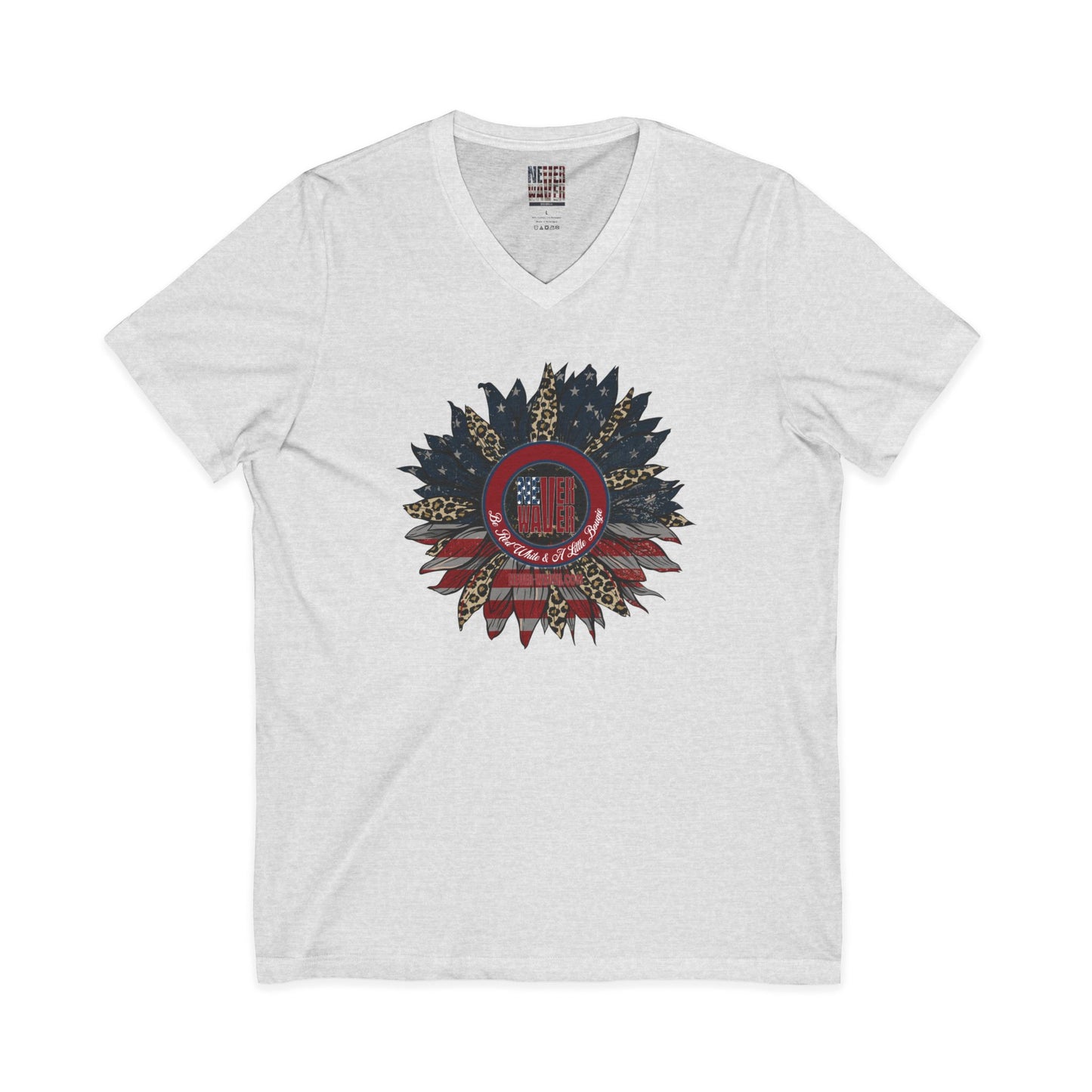 Unisex V-Neck Tee - Never Waver Be Red White & A little Bougie T-Shirt