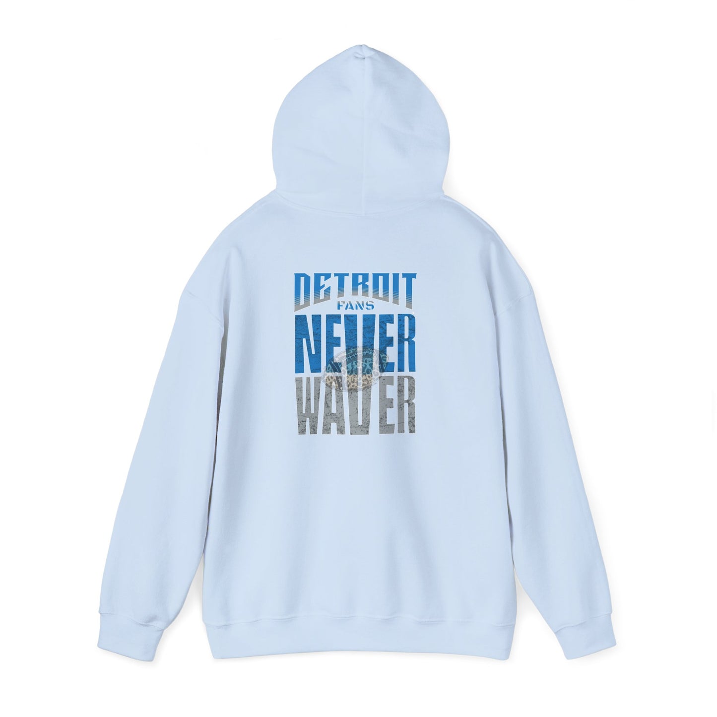 "Detroit Fans NEVER WAVER w Leopard Football" Inspirational Wear Unisex Heavy Blend™ Hooded Sweatshirt