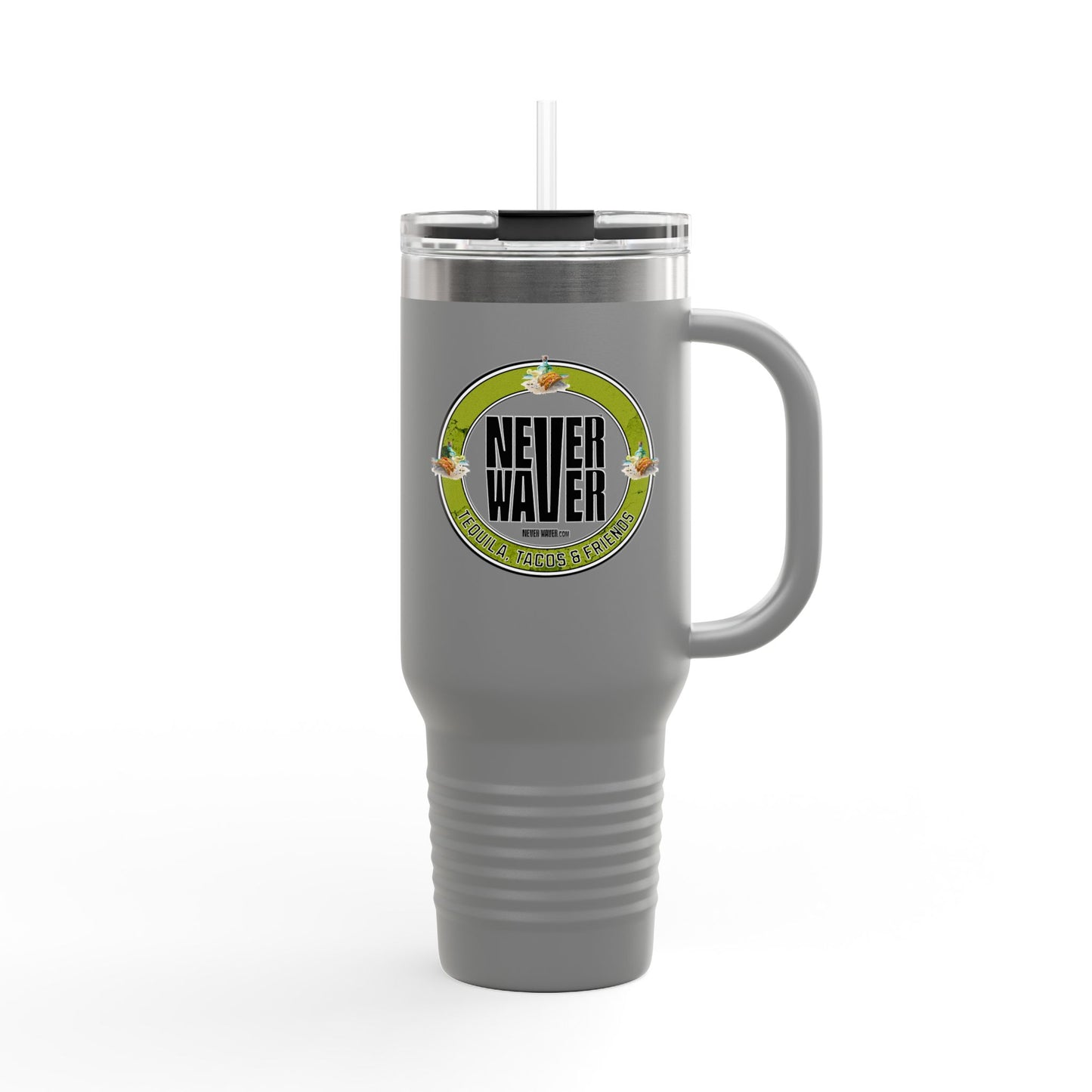 Never Waver Tequila, Tacos, And Friends Insulated Travel Mug, 40 oz