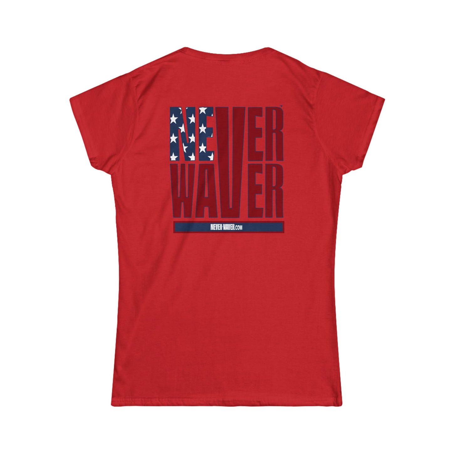 Never Waver Women's Softstyle Tee