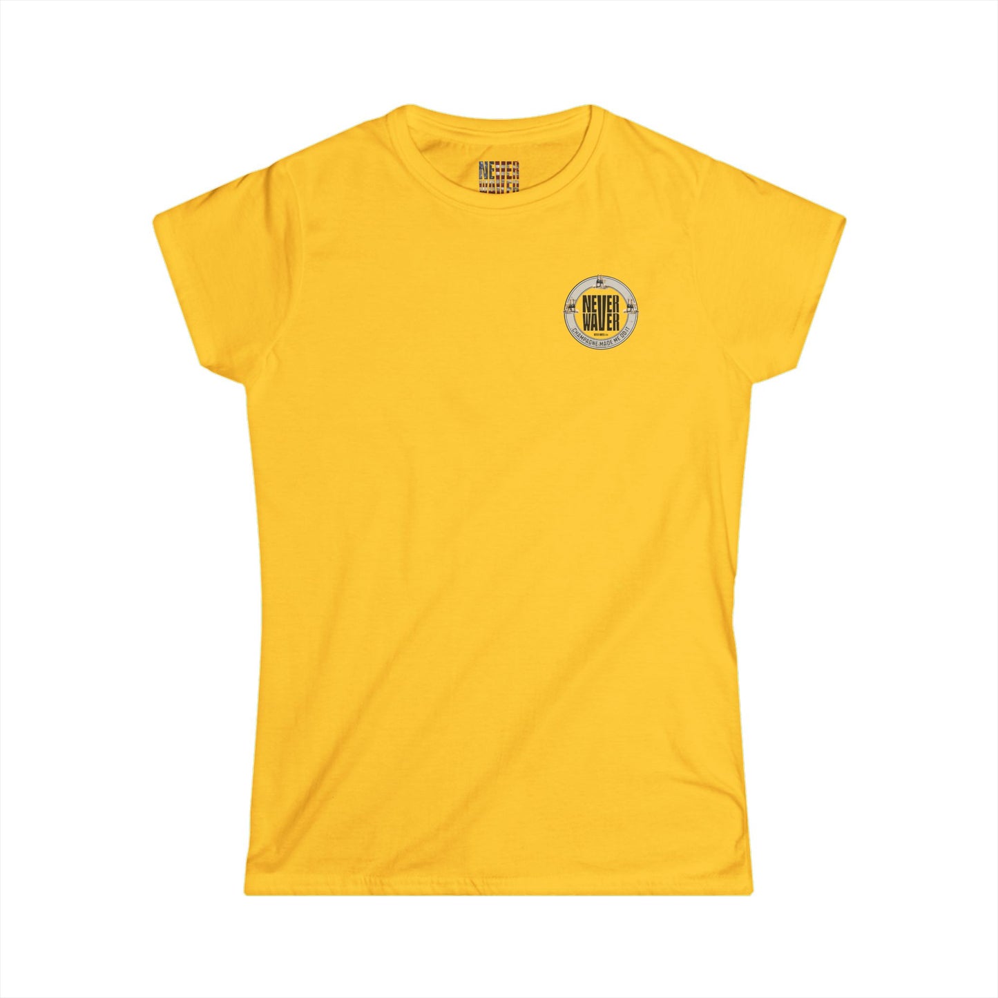 Never Waver Champagne Made Me Do It? Women's Soft Style Tee
