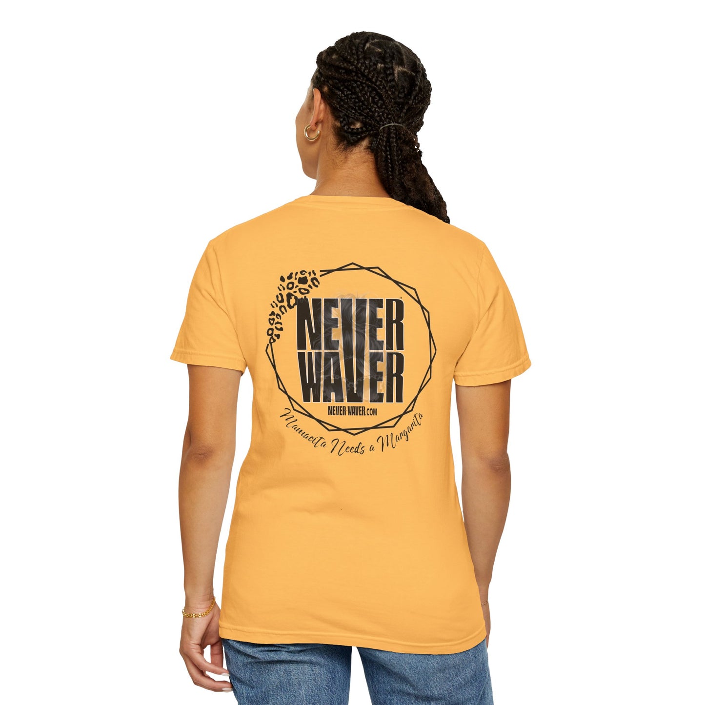 'Never Waver Mamacita Needs a Margarita' Design Unisex Garment-Dyed T-Shirt