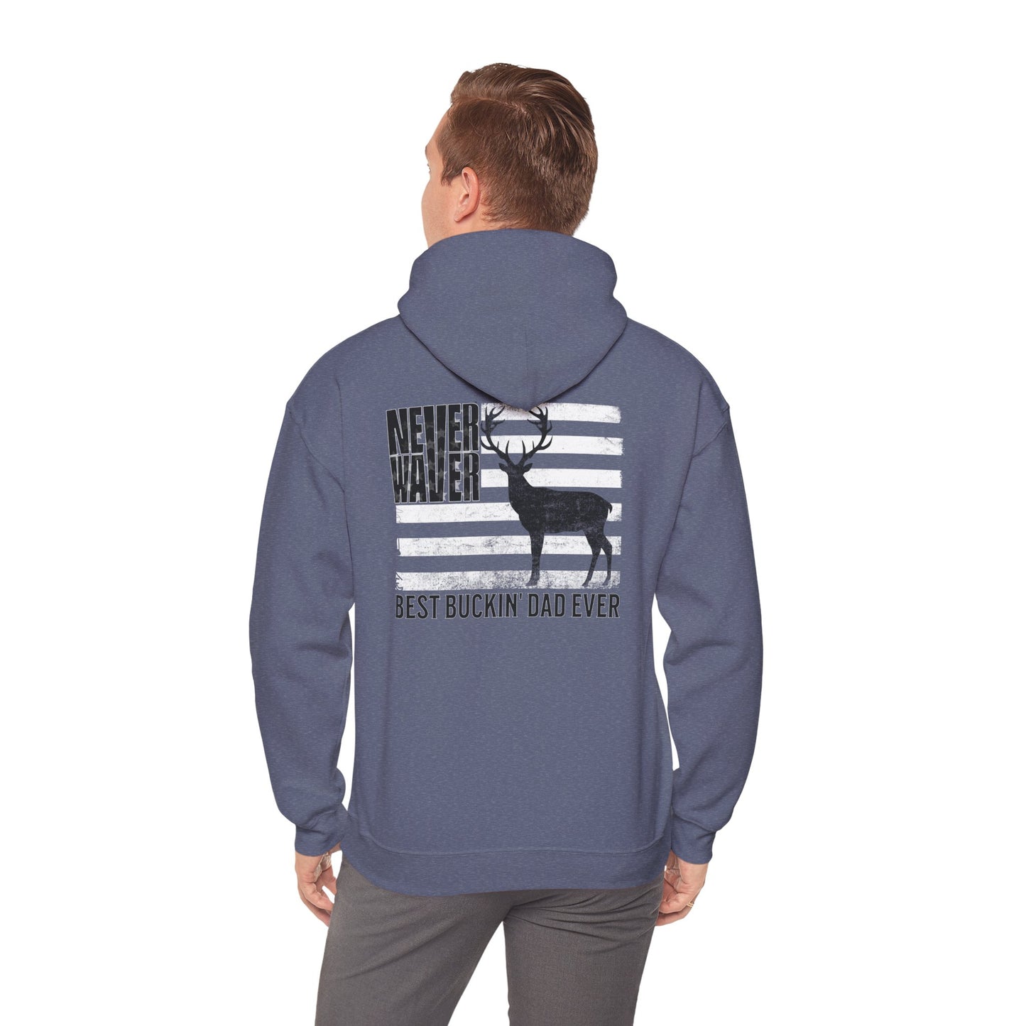 'Never Waver Best Buckin' Dad Ever ' Unisex Heavy Blend™ Hoodie