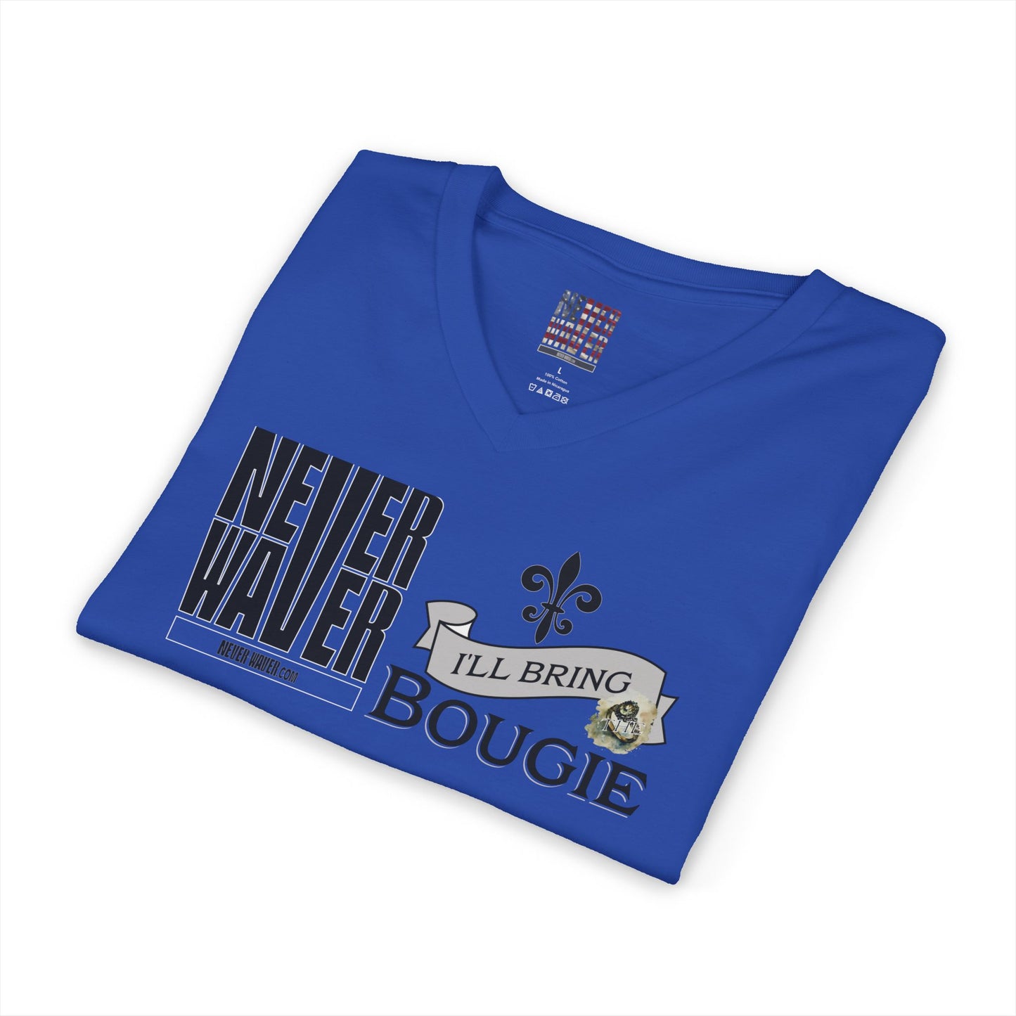Never Waver I'll bring the Bougie T-Shirt Unisex V-Neck Tee