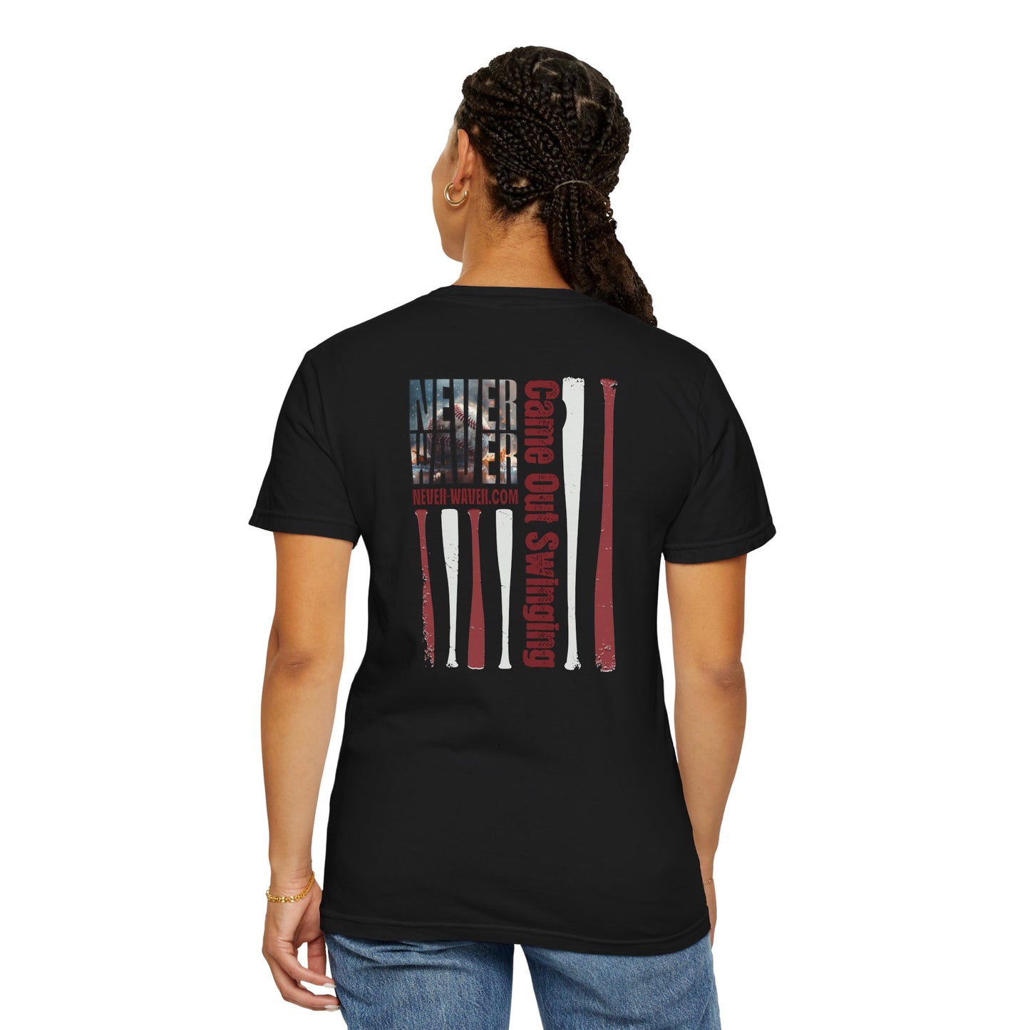 Never Waver T-Shirt — "Came Out Swinging" Graphic Tee