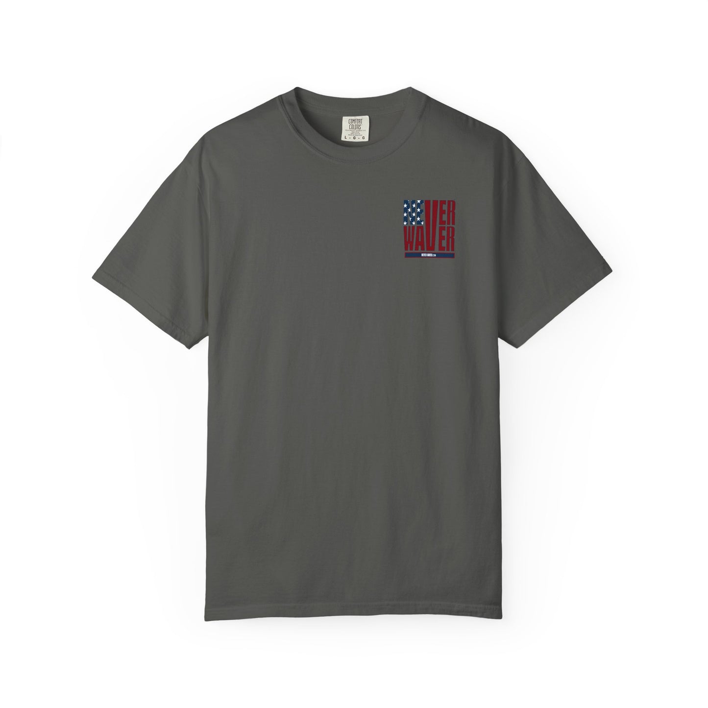'Never Waver Husband Daddy Protector Hero ' Design Unisex Garment-Dyed T-Shirt