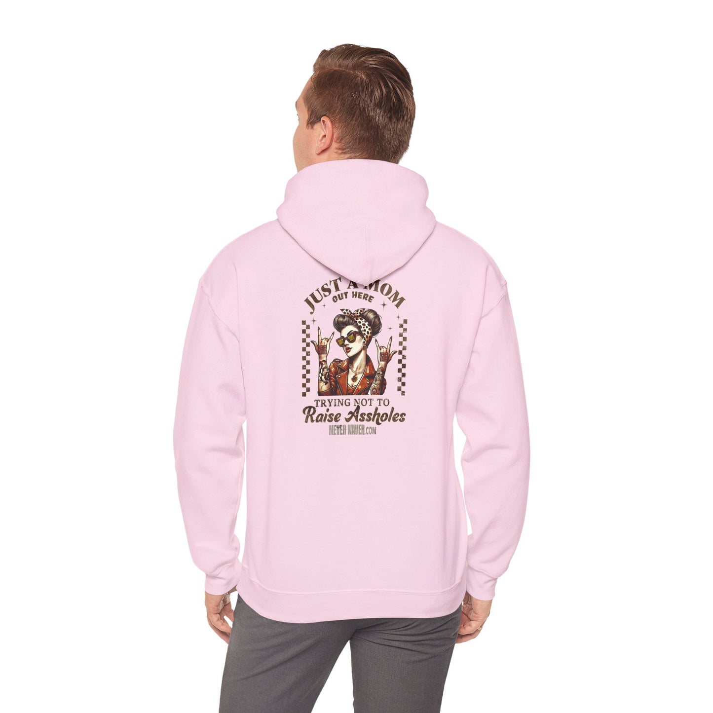'Never Waver Just A Mom Trying Not to Raise A&&holes' Unisex Heavy Blend™ Hoodie