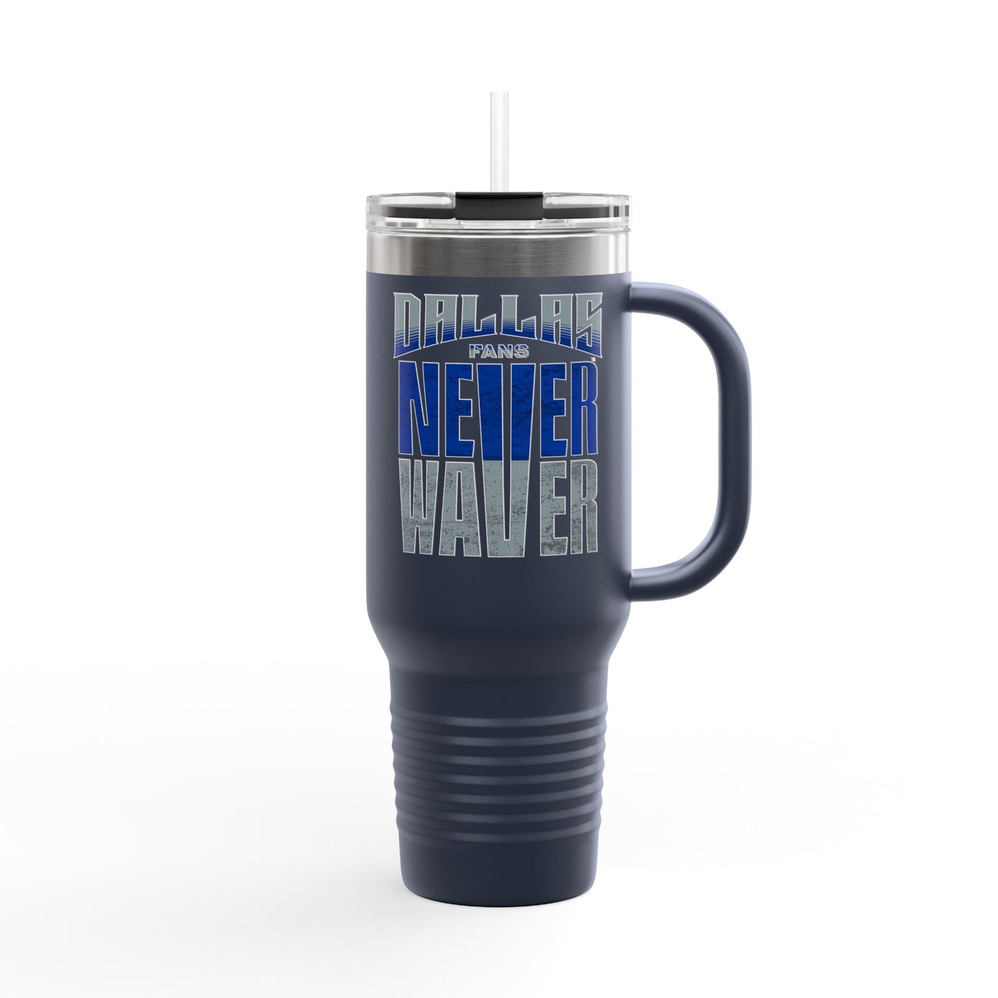 Dallas Fans Never Waver Insulated Travel Mug, 40oz