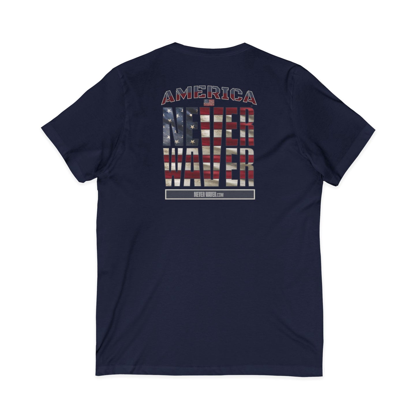 'America Never Wavers' Patriotic Shirt Unisex V-Neck Tee