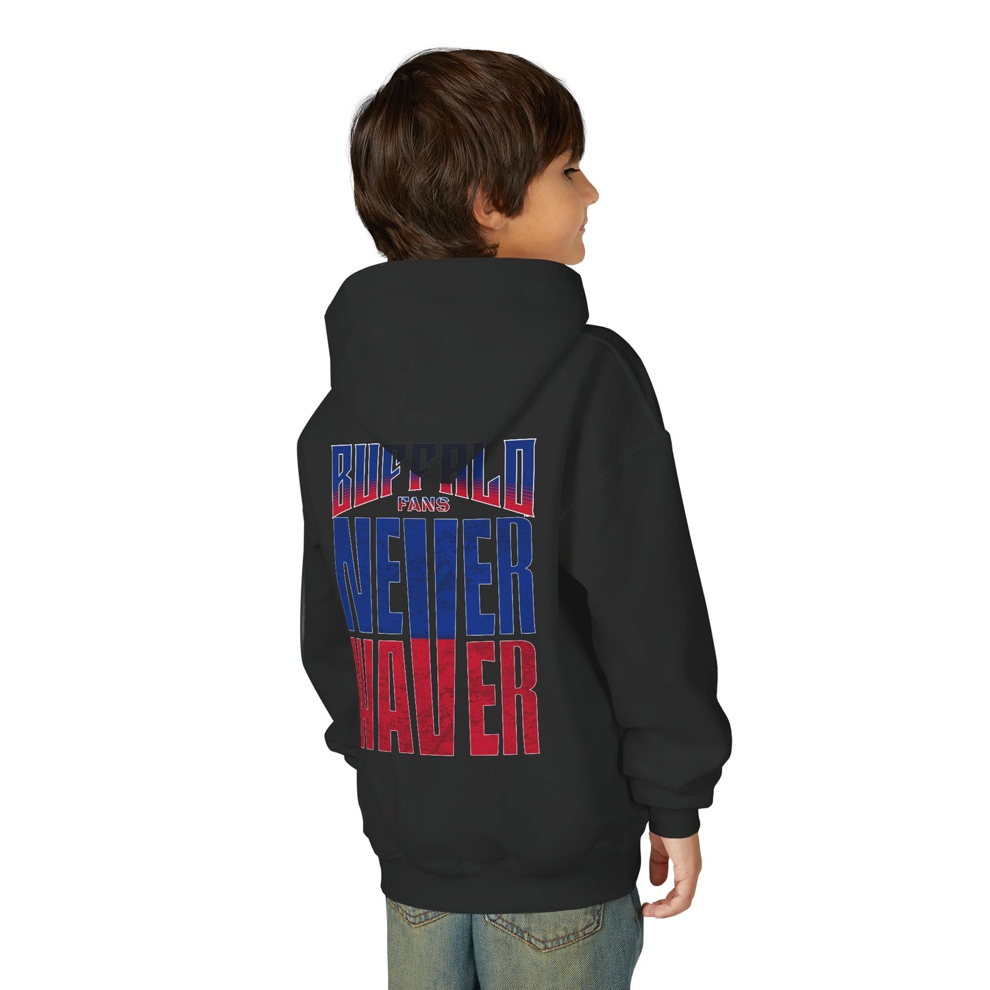 Buffalo Fans Never Waver Youth Sweatshirt / Hoodie