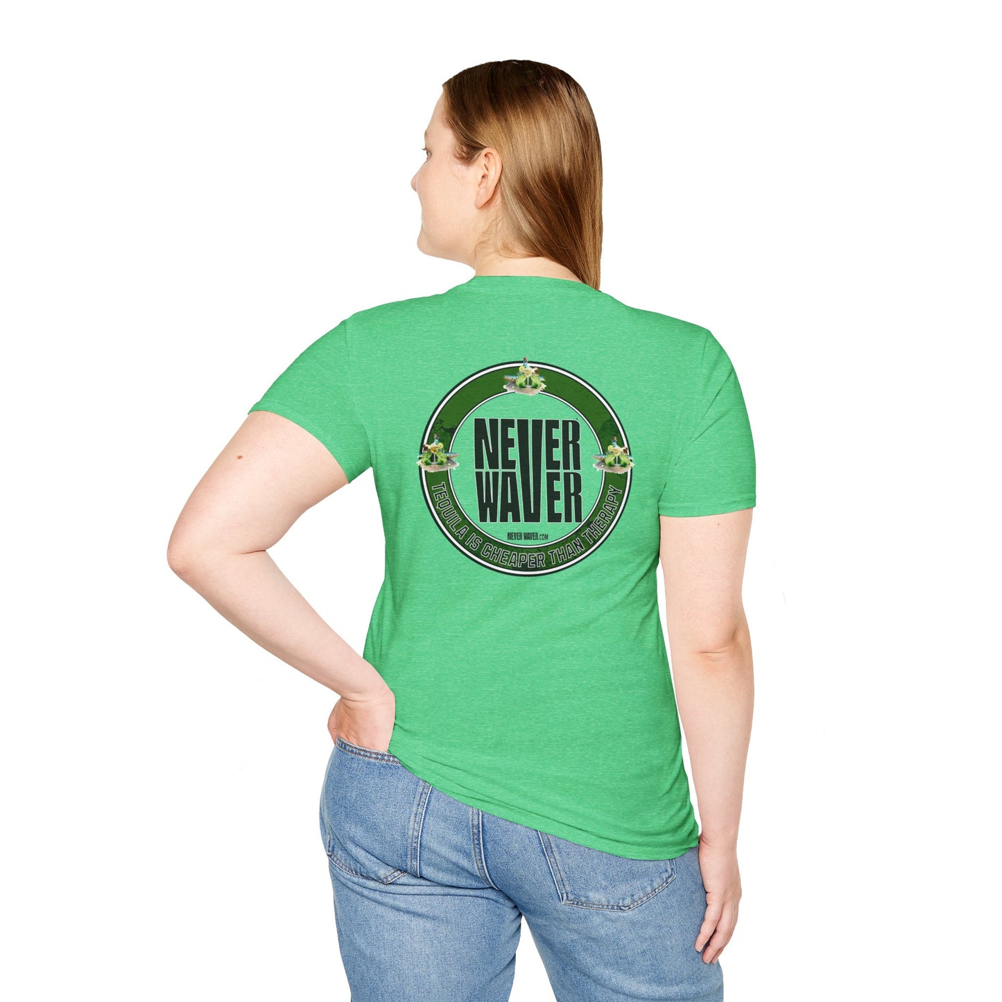 Never Waver Tequila Is Cheaper Than Therapy Unisex T-Shirt Funny Tee
