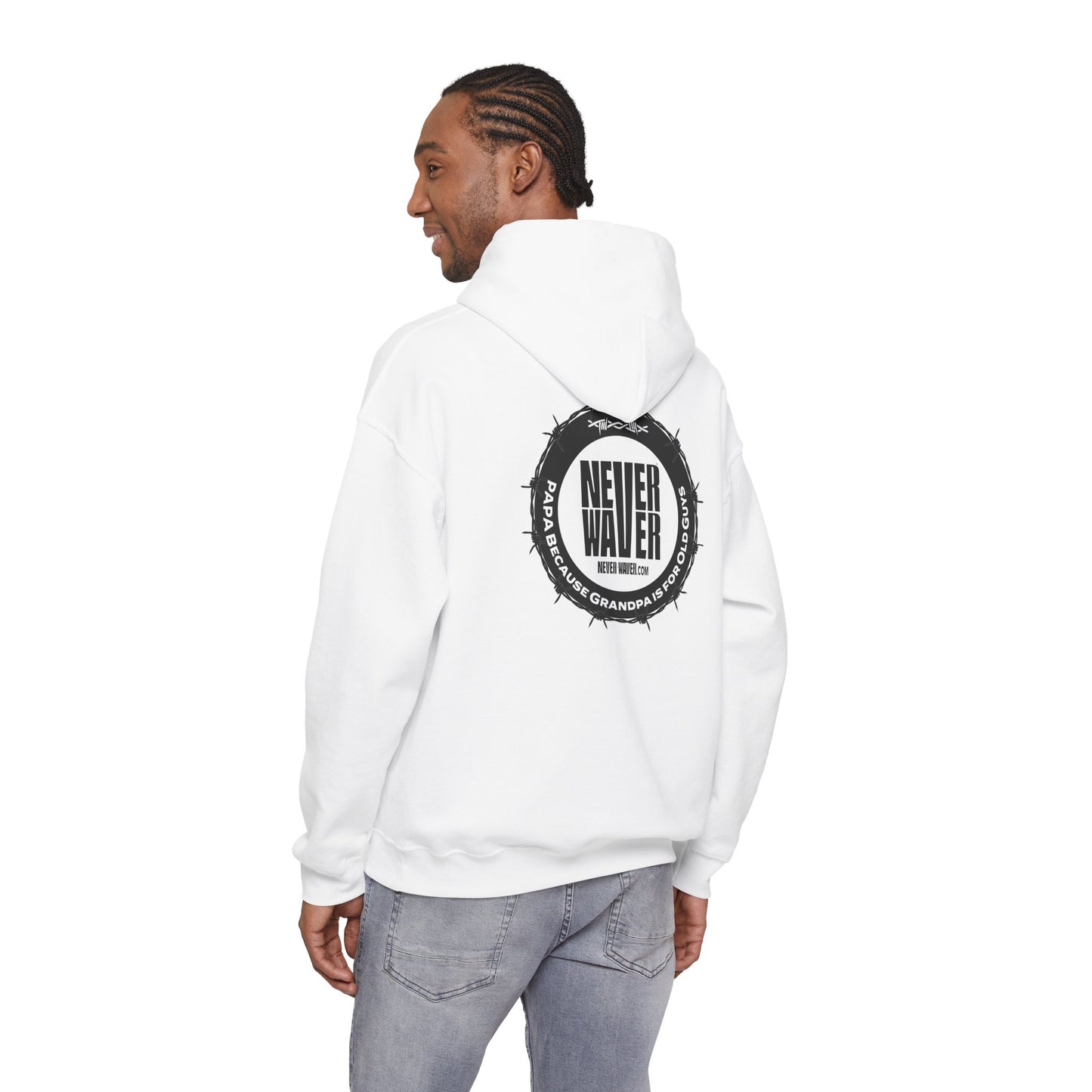 'Never Waver PAPA Because Grandpa Is For Old Guys 'Unisex Heavy Blend™ Hoodie -