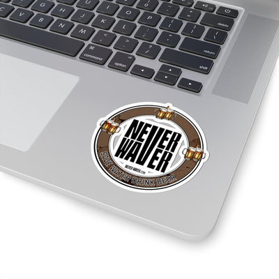 Never Waver Save Water Drink Beer Kiss-Cut Stickers - Fun and Quirky Drink Decor