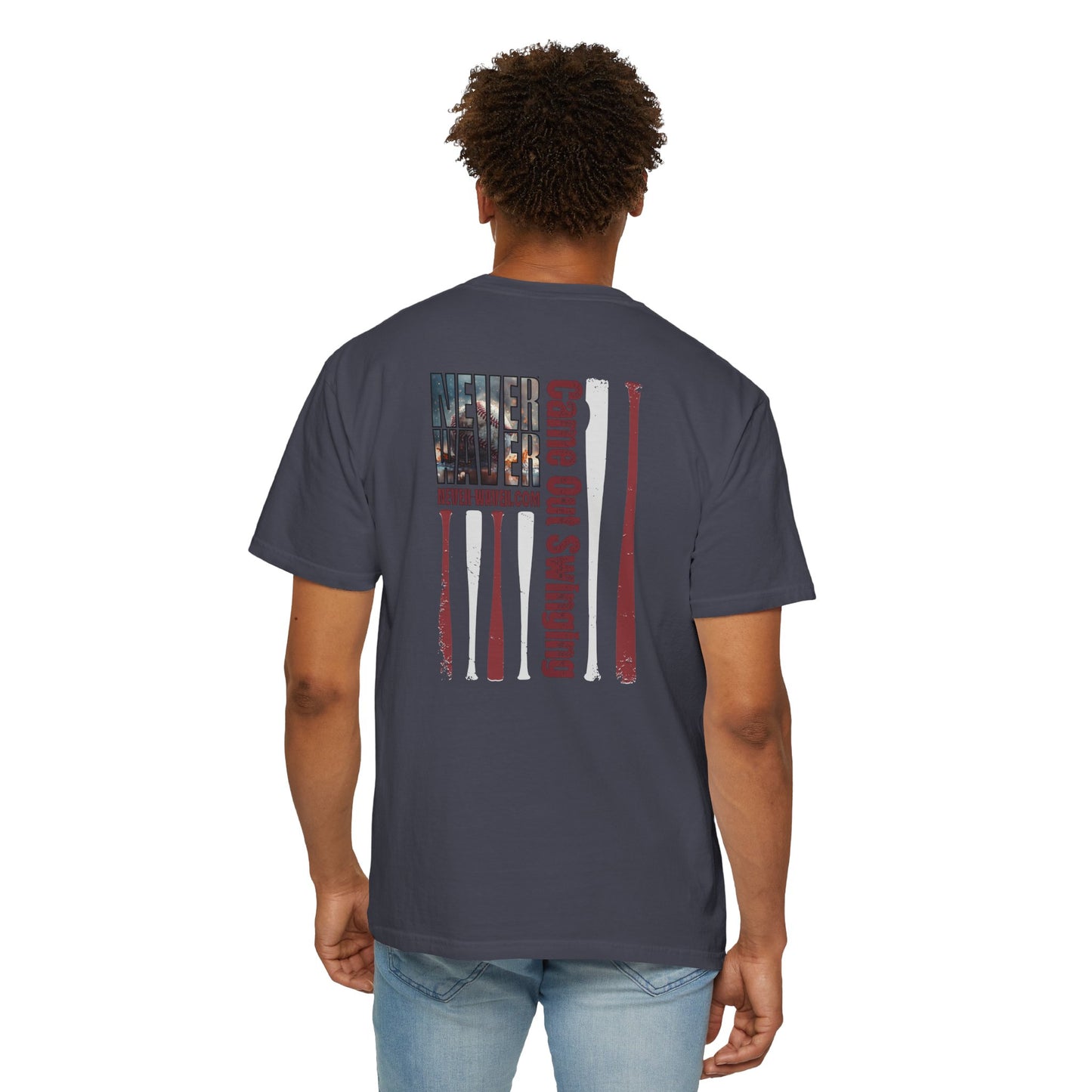 Never Waver T-Shirt — "Came Out Swinging" Graphic Tee
