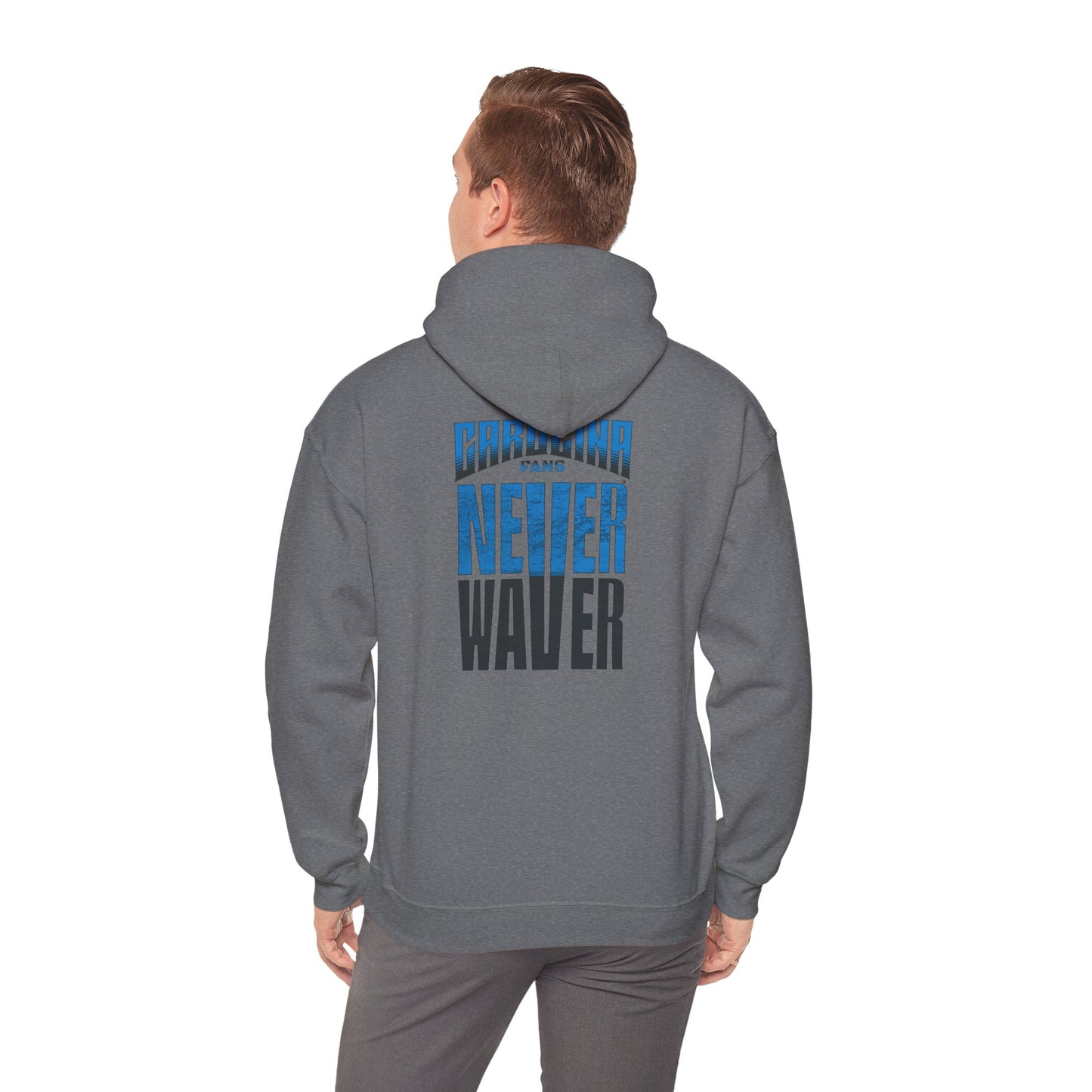 Carolina Fans Never Waver Hooded Sweatshirt | Unisex Heavy Blend™ | Casual Comfort for Fans
