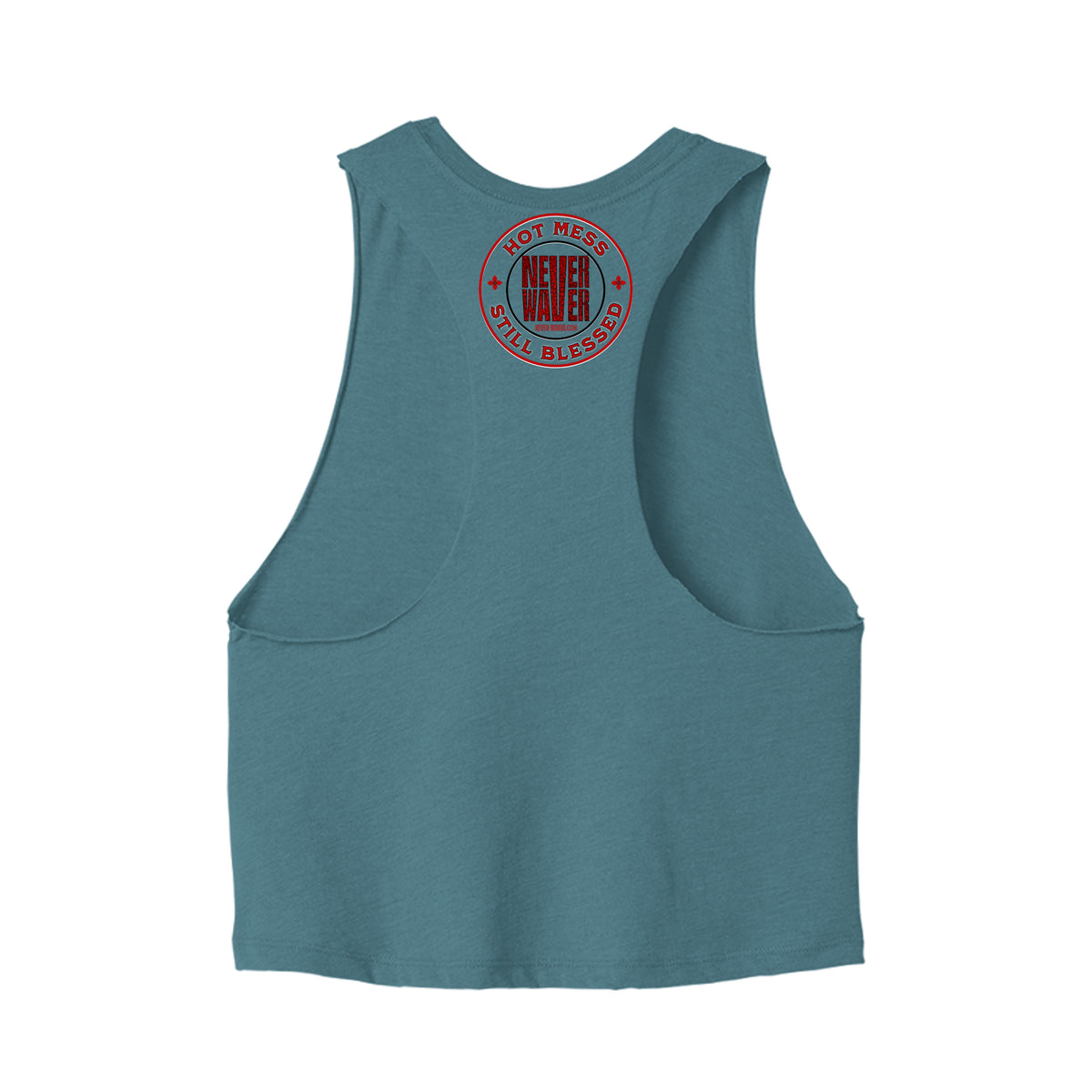 Hot Mess Never Waver Still Blessed Ladies Racerback Cropped Tank by Never Waver